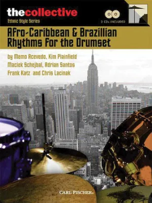 Afro-Caribbean & Brazilian Rhythms for the Drums (The Collective: Ethnic Style Series)