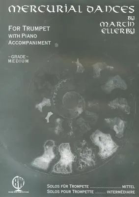 MERCURIAL DANCES TRUMPET & PIANO