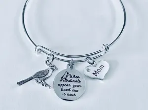 Mom Memorial When Cardinals Appear a Loved One is Near Adjustable Memorial Charm Bracelet Expandable